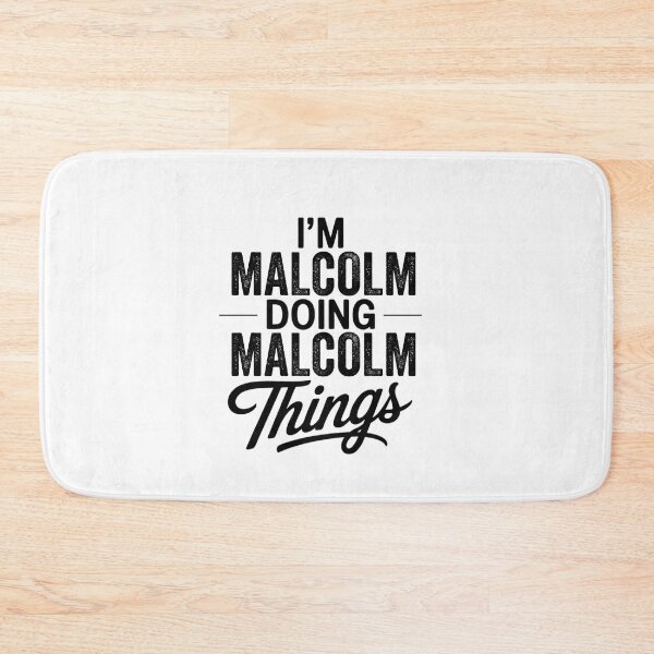 Item preview, I'm Malcolm Doing Malcolm Things designed and sold by Oussinc.