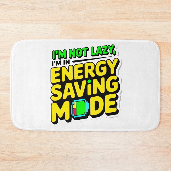 Item preview, I'm In Energy Saving Mode designed and sold by SteezeeStore.
