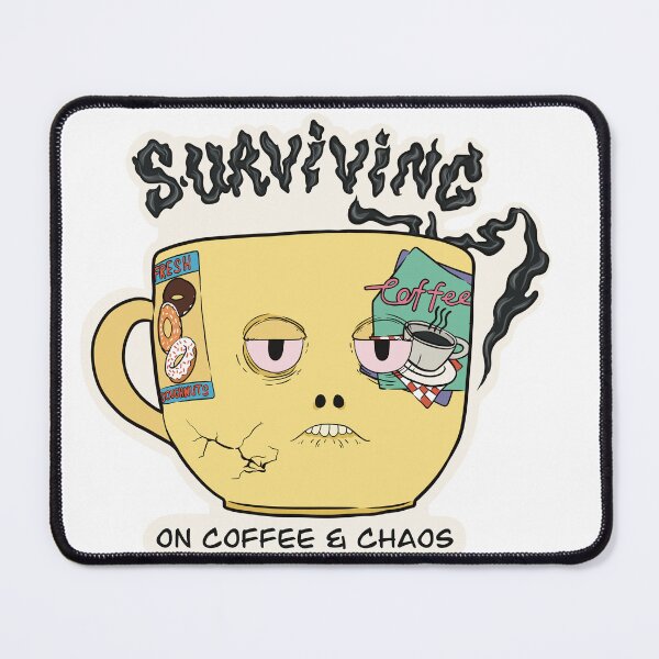 Item preview, Surviving on Coffee & Chaos Sticker & Tee designed and sold by JP Creative Grit.