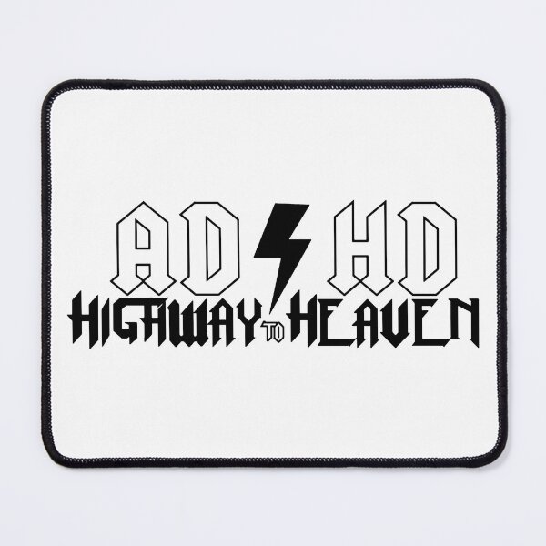 Item preview, adhd highway to heaven designed and sold by OCD_JESSICA.