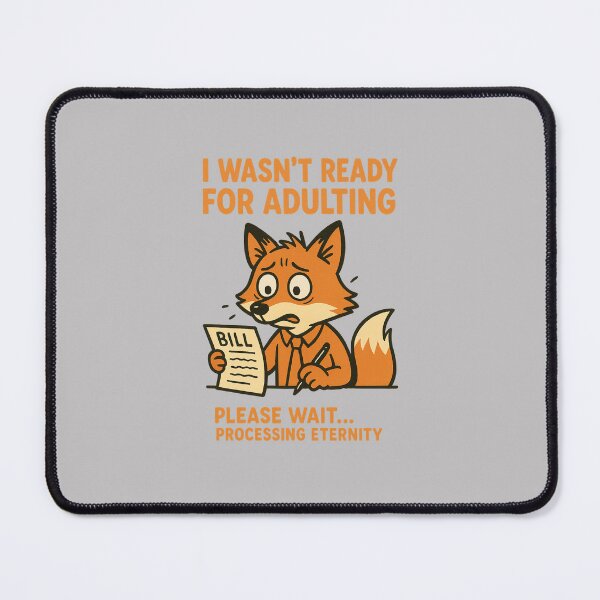 Item preview, I WASN’T READY FOR ADULTING designed and sold by meesara.