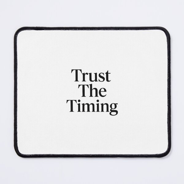 Item preview, Trust The Timing – Elegant Minimalist Quote Design designed and sold by KennyMade.
