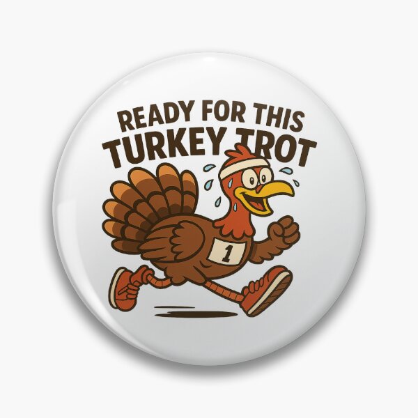 Item preview, Ready for this Turkey Trot designed and sold by KeechaTato.
