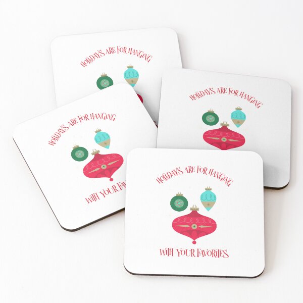 Item preview, Holidays Are For Hanging With Your Favorites designed and sold by SavvyVacationer.
