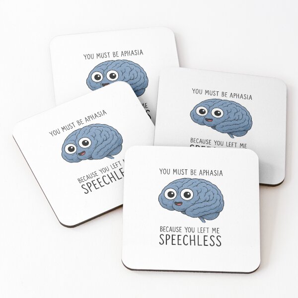 Item preview, You Must Be Aphasia | Funny Brain Pun designed and sold by NeuroNotes.