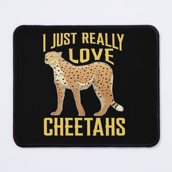 Item preview, I Just Really Love Cheetahs Shirt designed and sold by LarryMBrown.