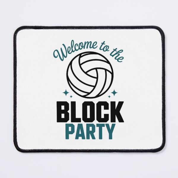 Item preview, Welcome to the Block Party Volleyball Middle Blocker designed and sold by PunkNation-Arts.