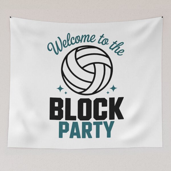 Item preview, Welcome to the Block Party Volleyball Middle Blocker designed and sold by PunkNation-Arts.