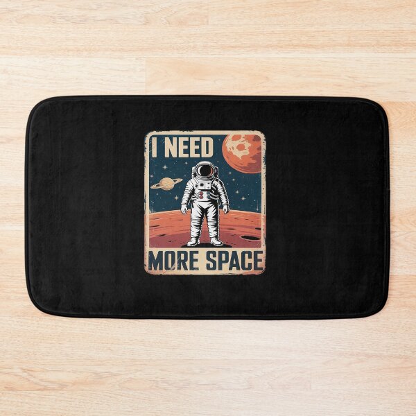 Item preview, Funny Space Man Astronaut I Need More Space designed and sold by RayArmstrong.