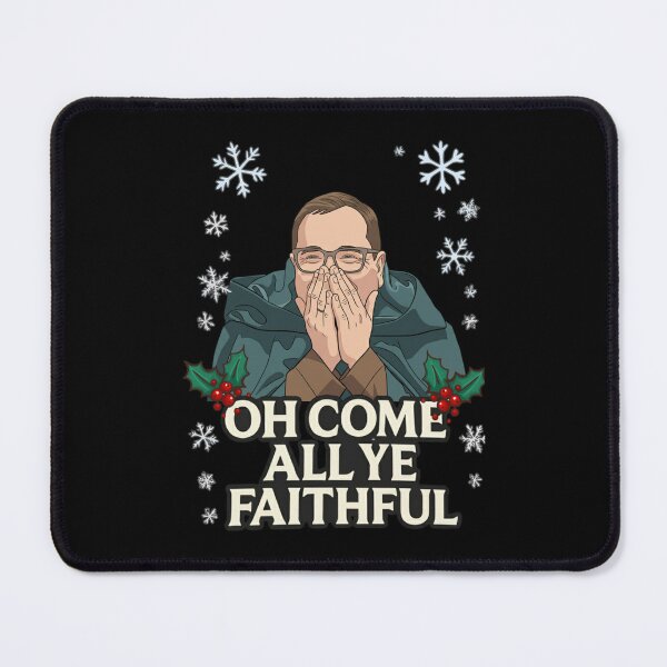 Item preview, Oh Come All Ye Faithful Alan Carr Traitors Christmas  designed and sold by JaquelinDach.