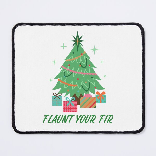 Item preview, Flaunt Your Fir designed and sold by SavvyVacationer.