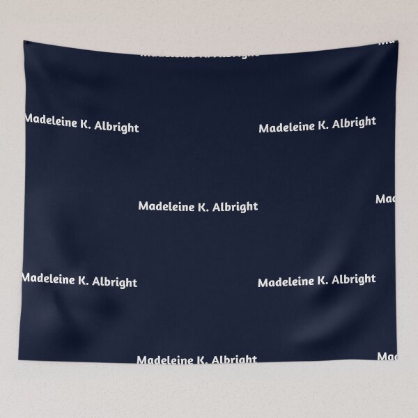 Item preview, Madeleine K. Albright, madam albright, madam albright  designed and sold by audreanneklein.