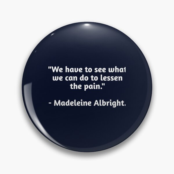 Item preview, Qoute Rip Rest In Peace Madam Albright 1937-2022, madam albright, madam albright  designed and sold by audreanneklein.