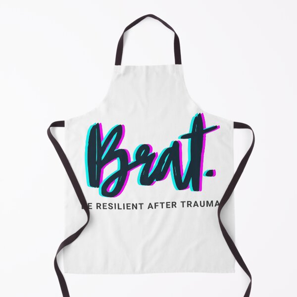 Item preview, Be a BRAT designed and sold by Bratty Inner Child.