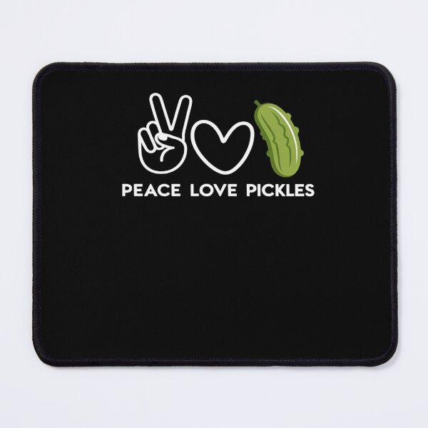 Item preview, Peace, Love Pickles Pickles Lover Food Lover designed and sold by AmparoBoyle.