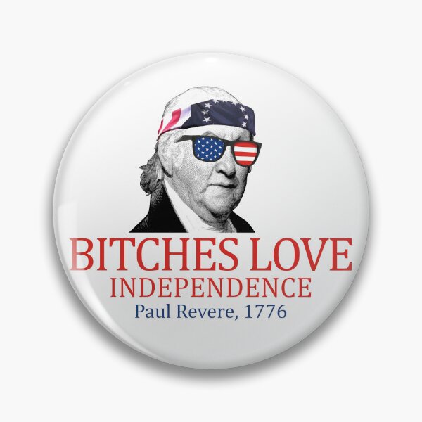 Item preview, Paul Revere 1776 Bitches Love Independence Gear designed and sold by DynamicDesign.