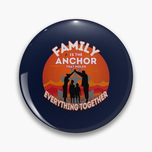Item preview, Family Is The Anchor That Holds Everything Together designed and sold by farleylovell.
