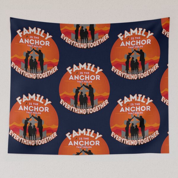 Item preview, Family Is The Anchor That Holds Everything Together designed and sold by farleylovell.