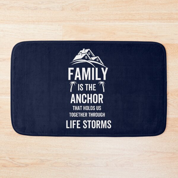 Item preview, Family Is The Anchor That Holds through life storms - Family Day 2022 designed and sold by farleylovell.