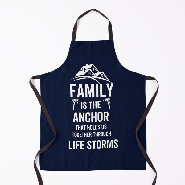 Item preview, Family Is The Anchor That Holds through life storms - Family Day 2022 designed and sold by farleylovell.