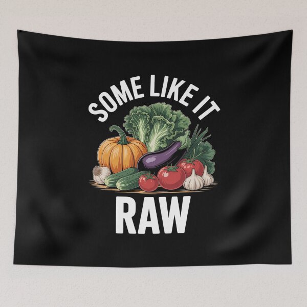 Item preview, Some Like It Raw - Vegan Vegetarian designed and sold by VENOM0RIOT.