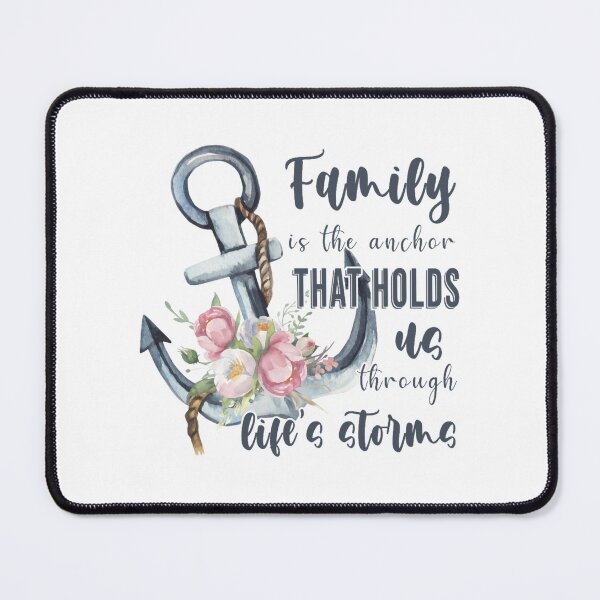 Item preview, Family is The Anchor That Holds Us Through Life_s Storms (1) designed and sold by farleylovell.