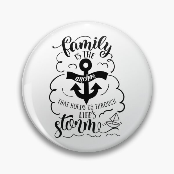 Item preview, family is the anchor that holds us through life_s storms Classic  designed and sold by farleylovell.