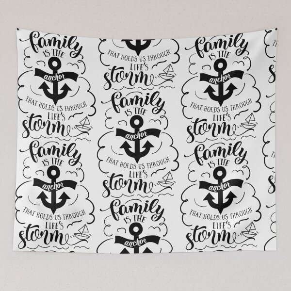 Item preview, family is the anchor that holds us through life_s storms Classic  designed and sold by farleylovell.