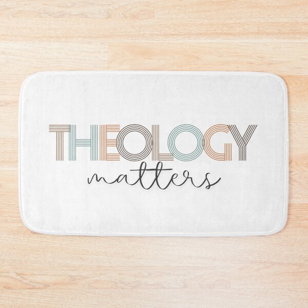 Item preview, Theology Matters designed and sold by MarcyLeeStaton.