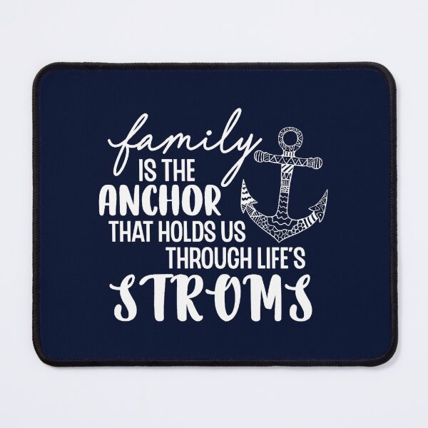 Item preview, family is the anchor that holds us through lifes storms designed and sold by farleylovell.