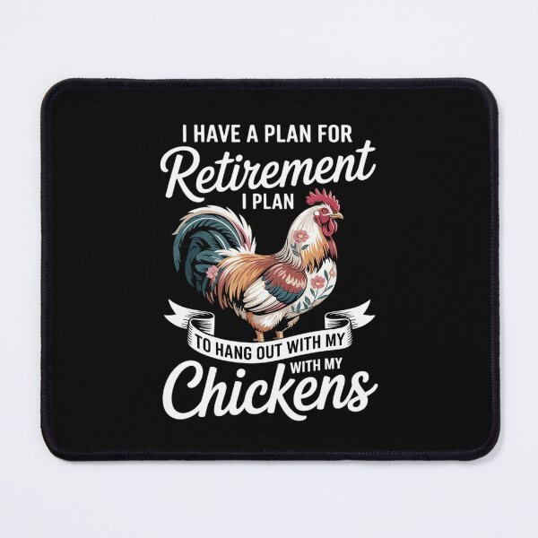 Item preview, I have a plan for retirement chicken farmer  designed and sold by MathisBellanger.