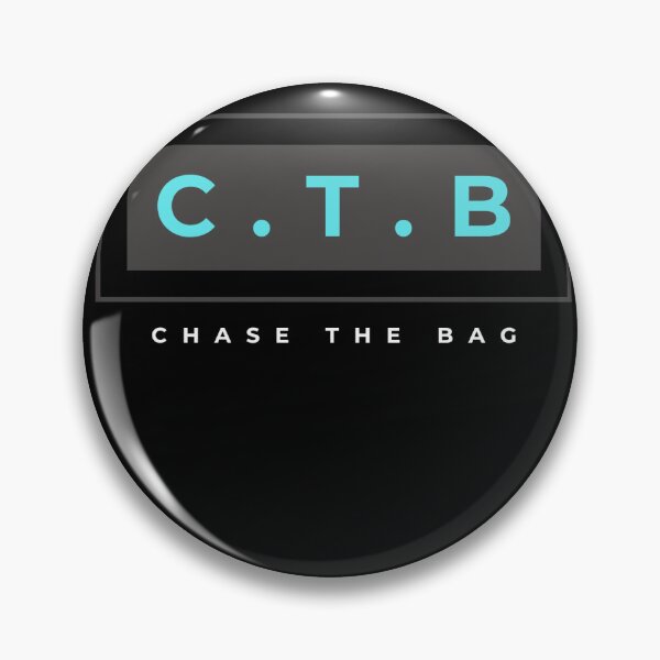 Artikelvorschau, C.T.B Design (Chase the bag) entworfen und verkauft von SolitudeV.