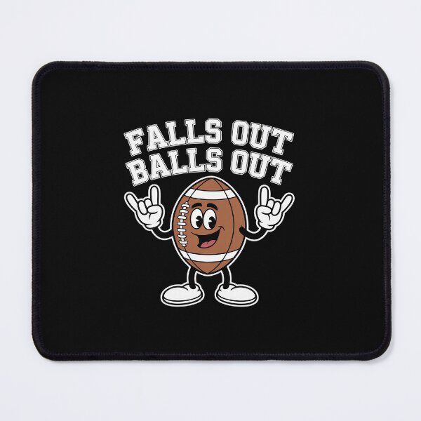 Item preview, Falls Out Balls Out Touchdown Football Game Day Thanksgiving designed and sold by RayArmstrong.