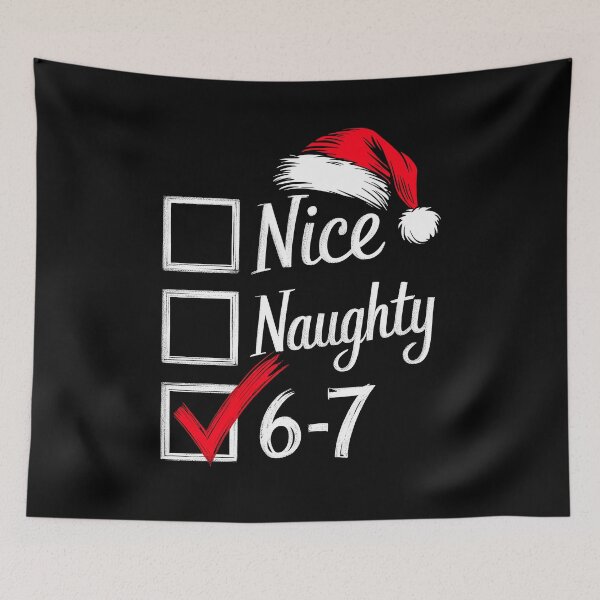 Item preview, 6-7 Meme Nice Naughty 67 Christmas Brain Rot designed and sold by KarimSoCute.