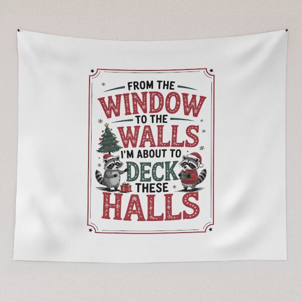 Item preview, Funny Raccoon Christmas I'm About to Deck These Halls Quote designed and sold by BakeryDozen.