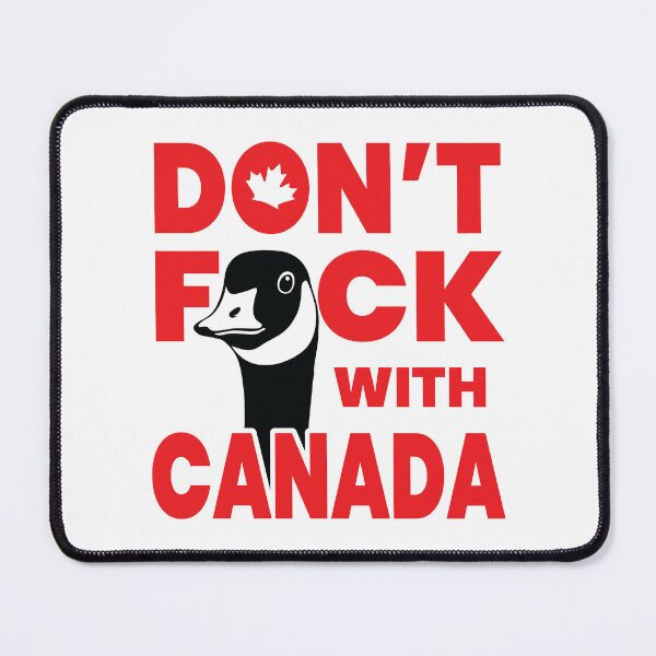 Item preview, Don’t F*ck With Canada – Bold Canadian Goose Design designed and sold by CRAP Designs.