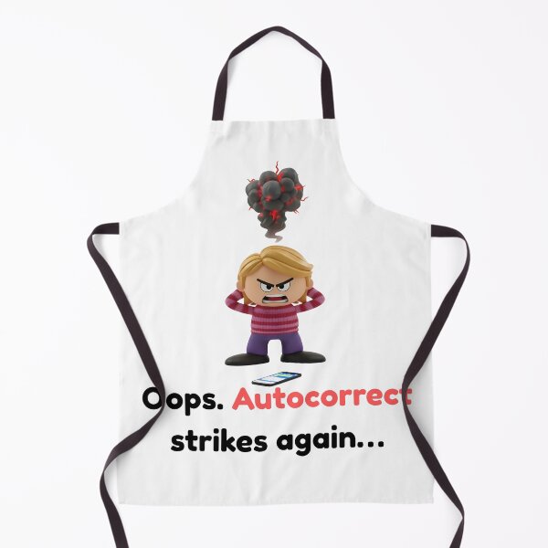 Item preview, Autocorrect Strikes Again - Funny Autocorrect Fail Meme Design designed and sold by HumTumMe.