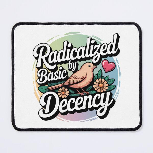 Item preview, Radicalized by Basic Decency Bird Flat Cartoon Statement designed and sold by chattsuede.