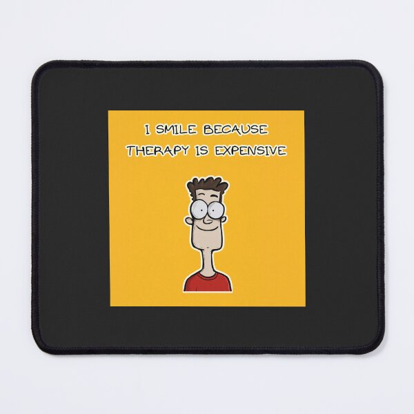 Item preview, I smile because therapy is expensive, funny artwork,  designed and sold by silent-violin.