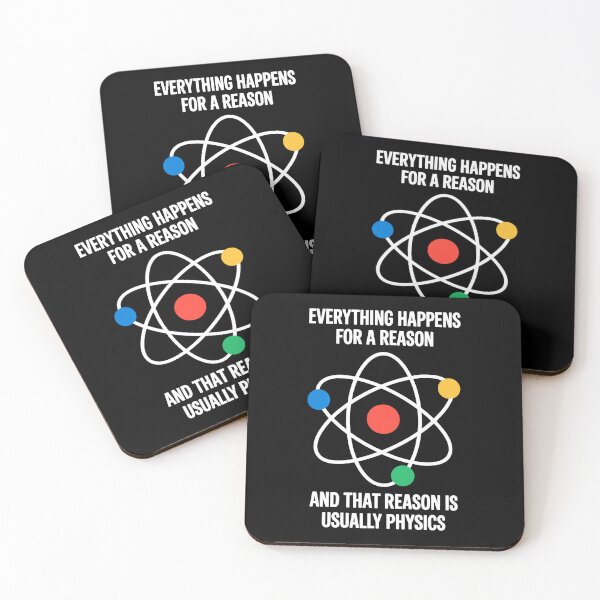 Item preview, Everything Happens For a Reason - That Reason is Physics designed and sold by wansilastomi.