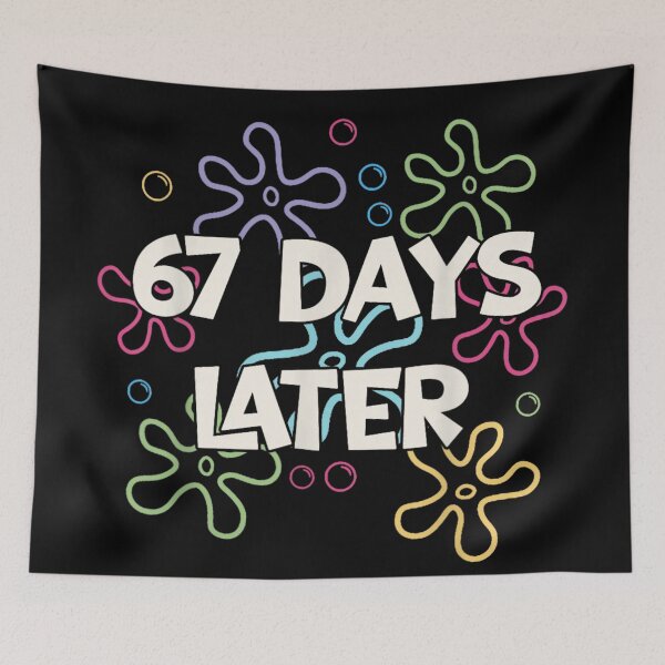 Item preview, 67 Days Later Viral Meme Cartoon Style Funny Number Quote Design designed and sold by LakenDraphil.