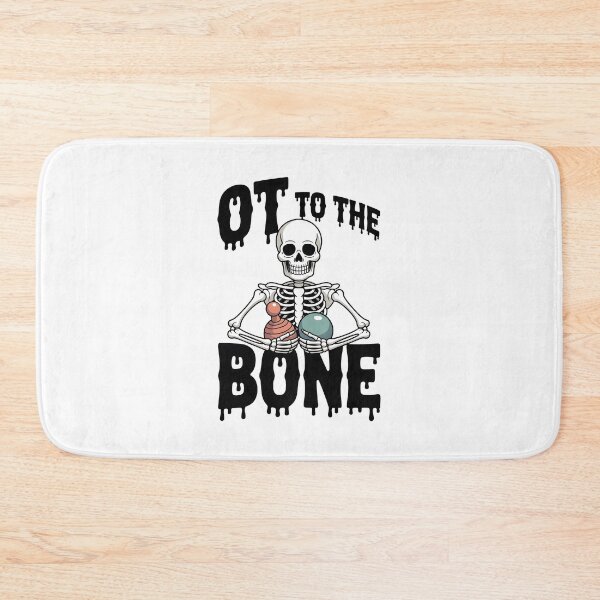 Item preview, OT to the Bone – Funny Occupational Therapist and COTA Halloween Design designed and sold by ClinicalHubs.