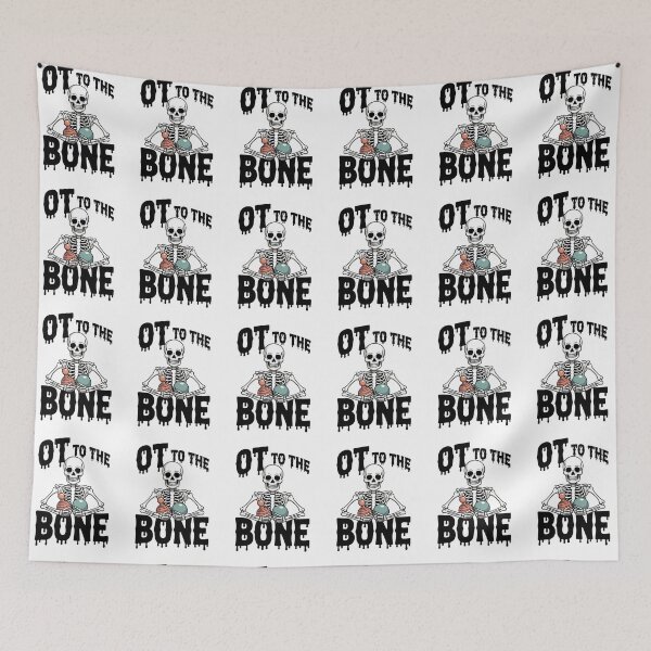 Item preview, OT to the Bone – Funny Occupational Therapist and COTA Halloween Design designed and sold by ClinicalHubs.