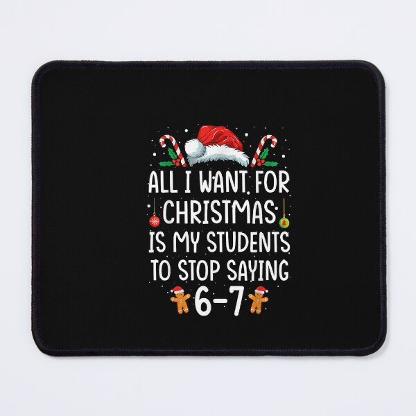 Item preview, Funny Teacher 67 Christmas Six Seven Students Saying 6-7 designed and sold by ArtFunDib.