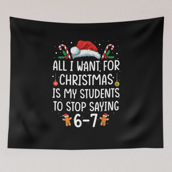 Item preview, Funny Teacher 67 Christmas Six Seven Students Saying 6-7 designed and sold by ArtFunDib.