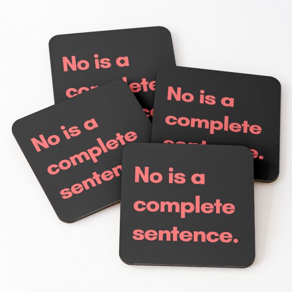 Item preview, No is a complete sentence. designed and sold by skuke ly.