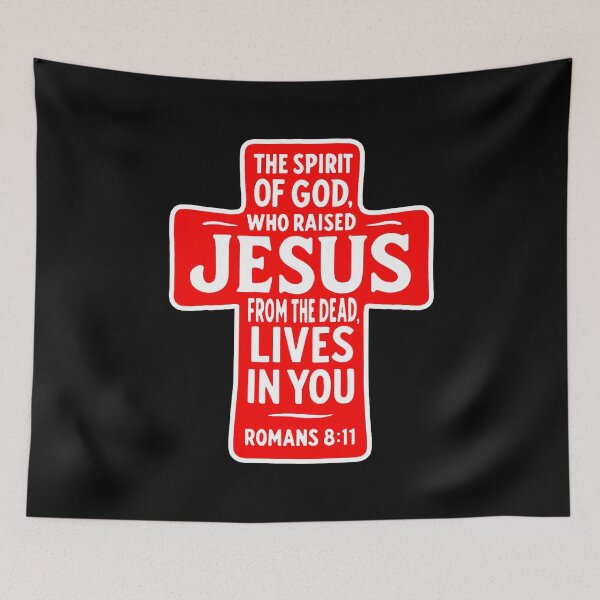 Item preview, Romans 8:11 The Spirit of God who raised Jesus from the dead lives in you designed and sold by plushism.