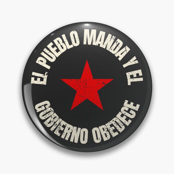 Item preview, El pueblo manda y el gobierno obedece designed and sold by Lone Frog.