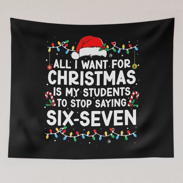 Item preview, Students Saying 6-7 67 Six Seven Meme Teacher Christmas designed and sold by stershopepie.