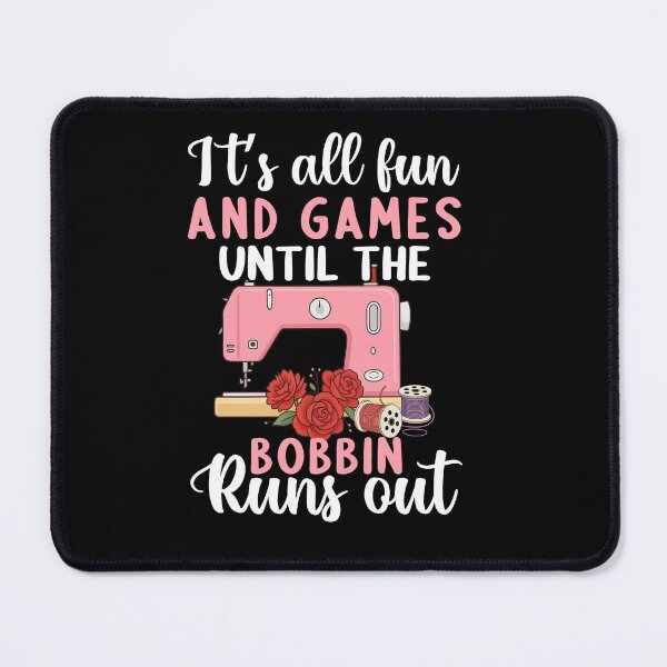 Item preview, Funny Sewing Quote T-Shirt – Bobbin Runs Out designed and sold by TinaMDedrick.